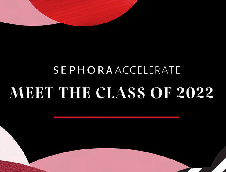 Sephora Accelerate, Meet The Class of 2022